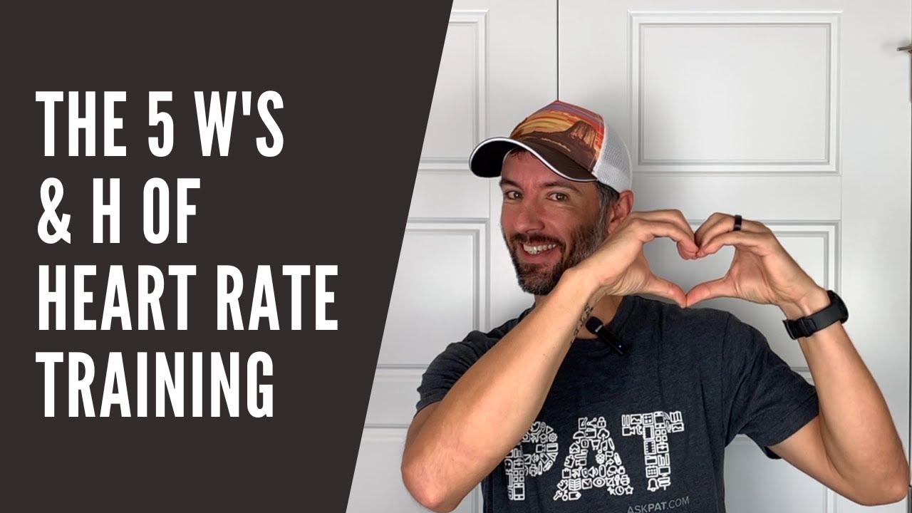 Who, What, When, Where, Why, & How of Heart Rate Training