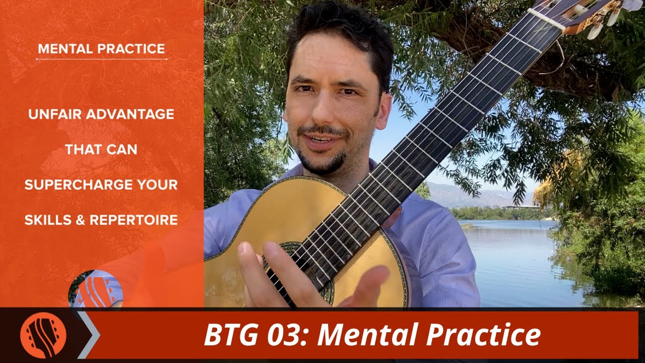Mental Practice, part 1 | Guitar Workshop (Ep 3)