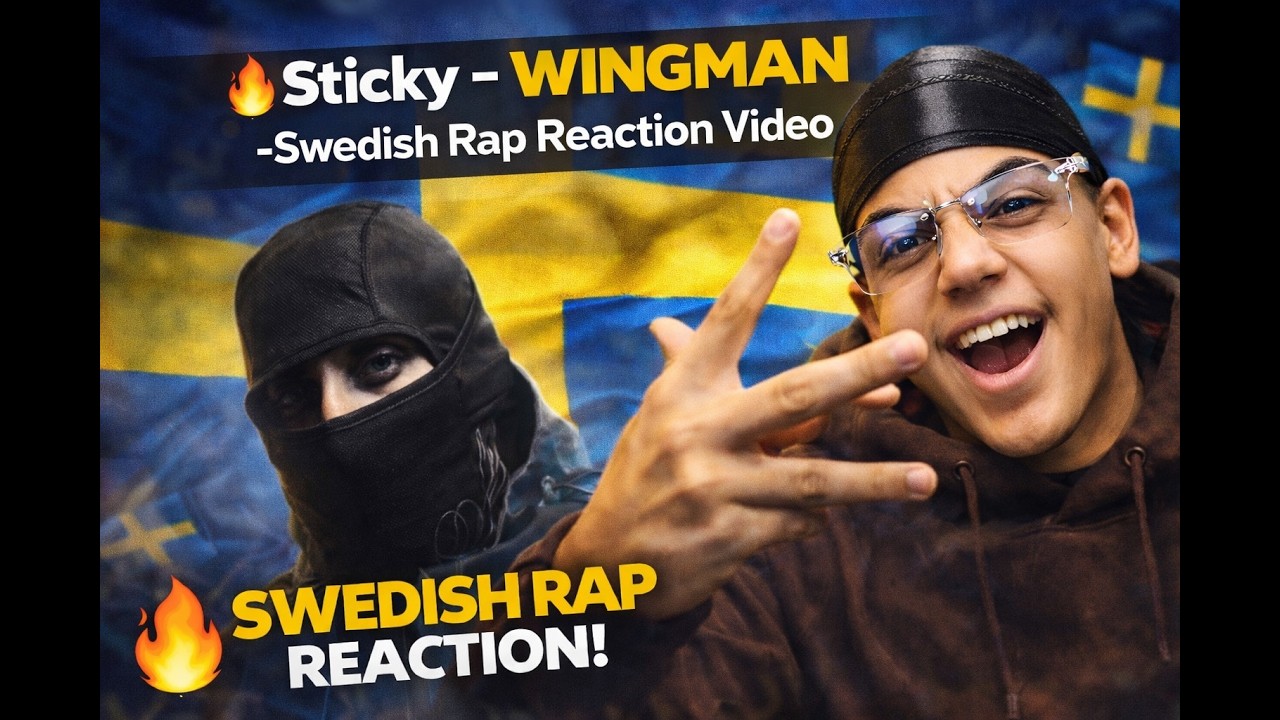 🔥 Sticky - WINGMAN - Swedish Rap Reaction Video