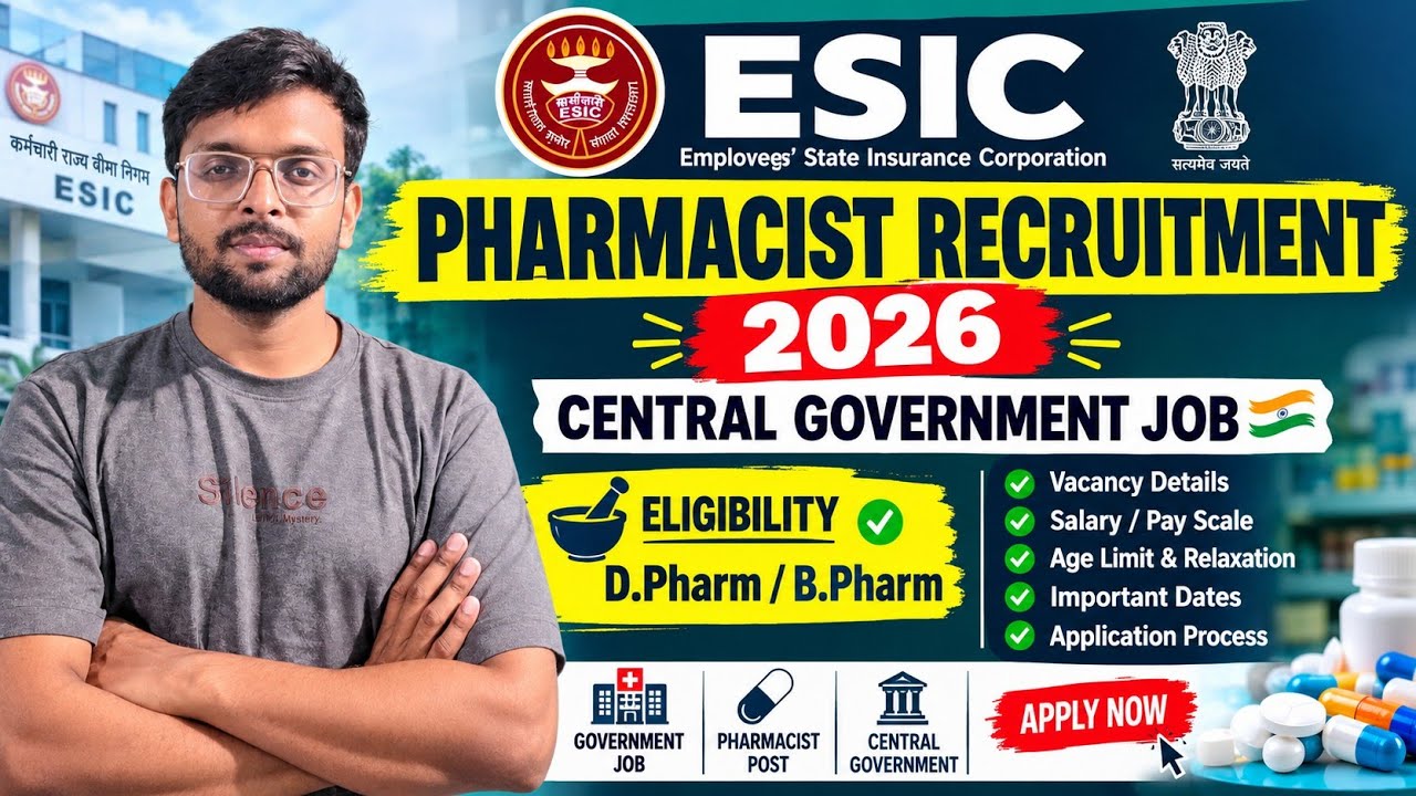 ESIC Pharmacist Recruitment 2026 🔥 Central Government Job | D.Pharm & B.Pharm Eligible | Salary