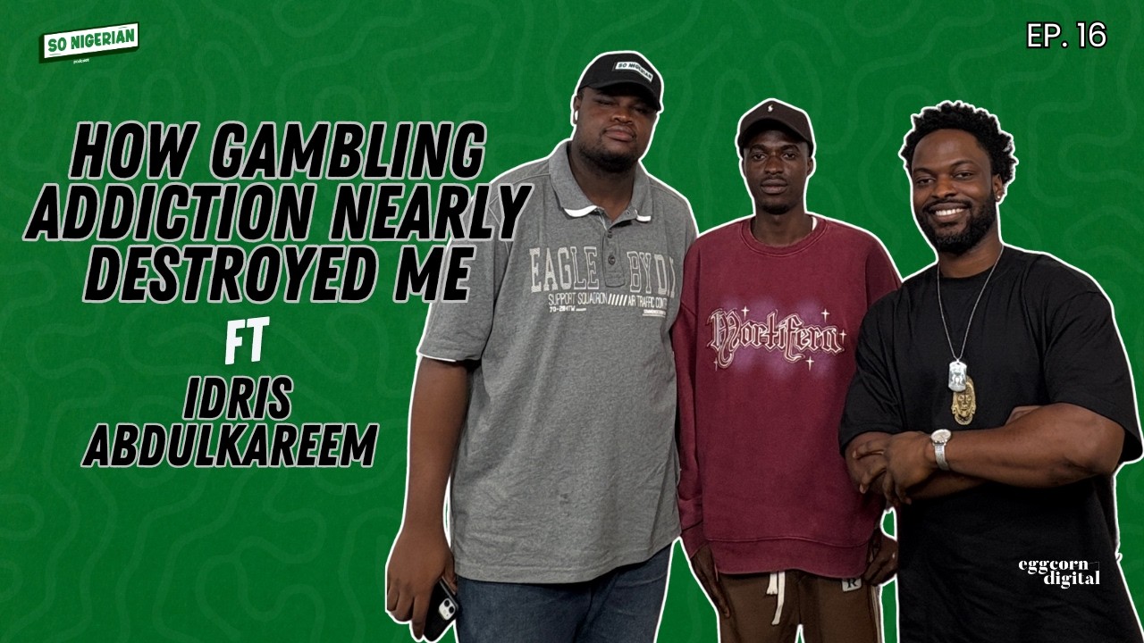 How Gambling Addiction Nearly Destroyed Me Ft Idris Abdulkareem