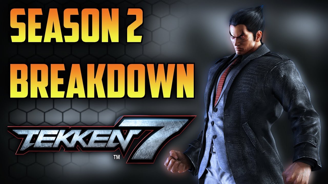 T7 SEASON 2 KAZUYA BREAKDOWN