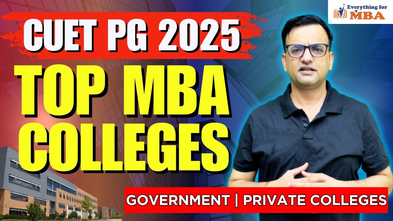 Top MBA Colleges Under CUET PG 2025 | Fees | Placement | Admission | Best MBA Colleges in India