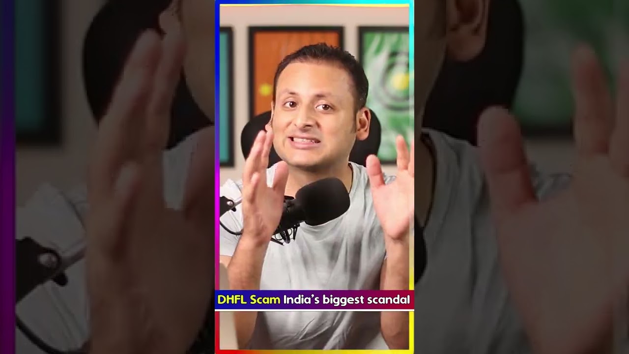 DHFL Scam is now India&rsquo;s biggest banking scandal