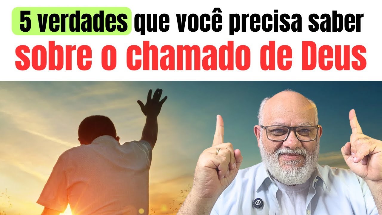 Como Deus confirma o chamado na sua vida?
