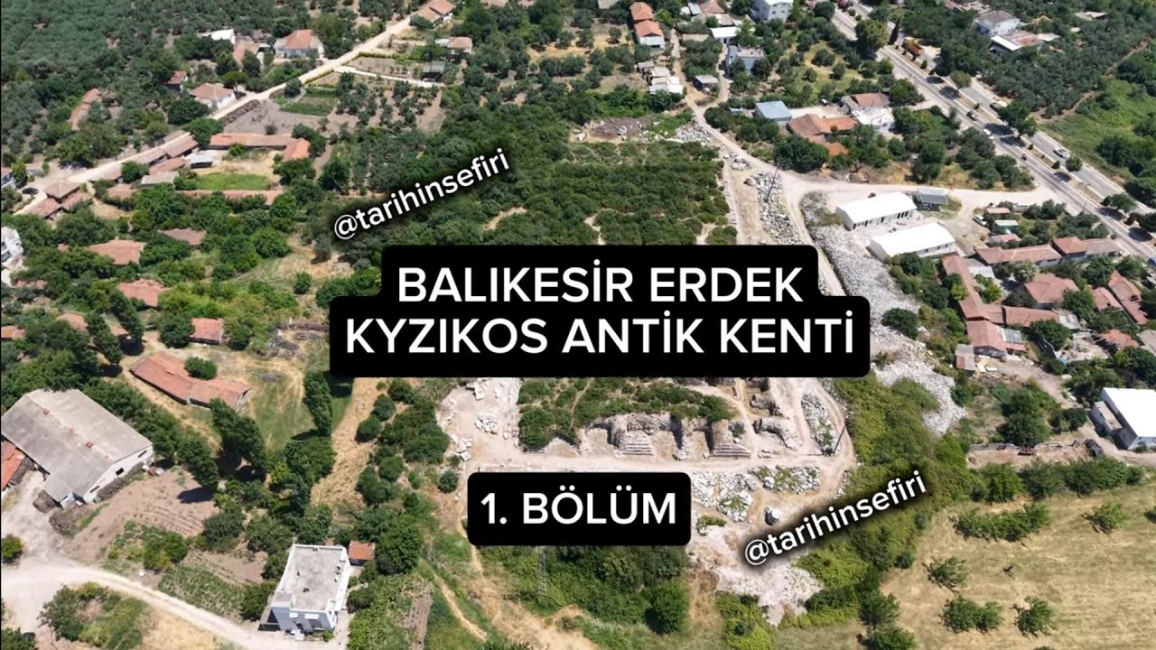 BALIKESİR, ERDEK; KYZIKOS ANTİK KENTİ. 1. BÖLÜM. #romaimparatorluğu #tarih #kyzikos
