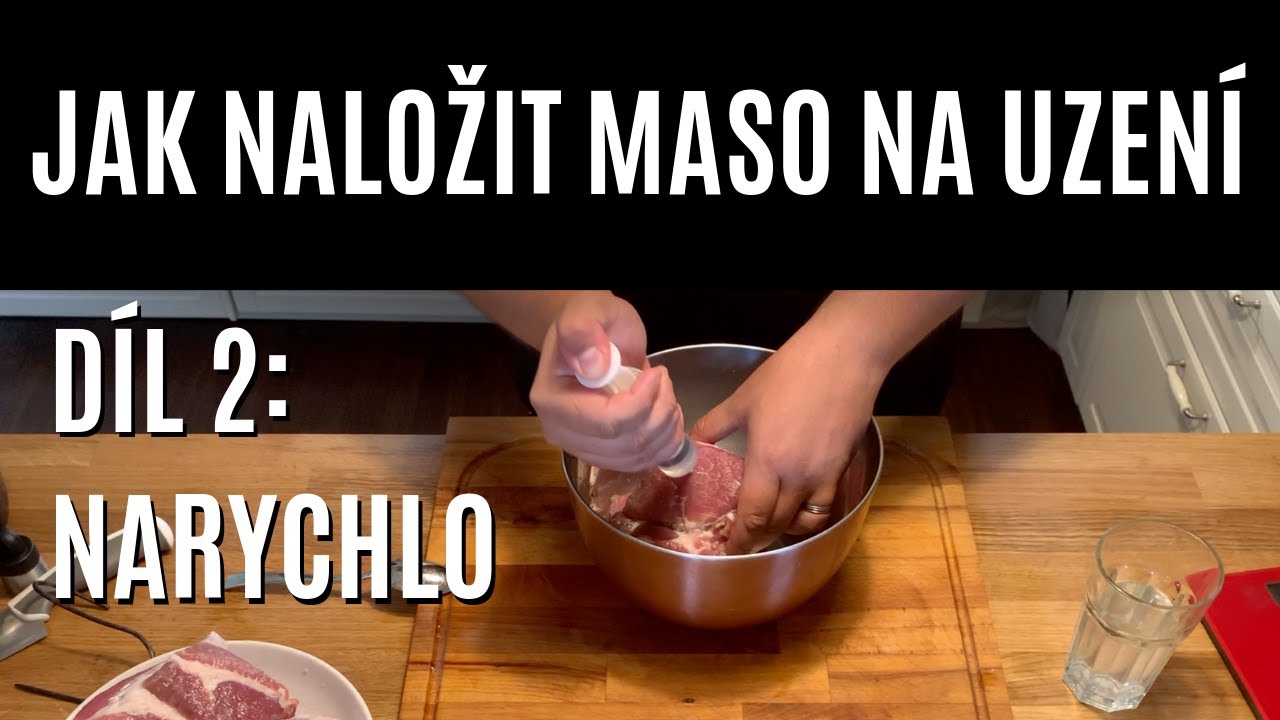 JAK NALOŽIT MASO NA UZENÍ | Díl 2 - NARYCHLO | Z UDÍRNY #4