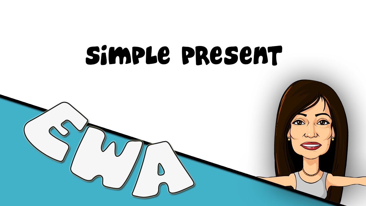 Alyaa Gad - EWA - Simple Present
