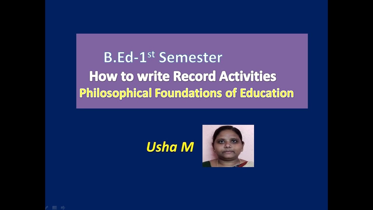 B.Ed-How to write Record Activities Philosophical Foundations Of Education_