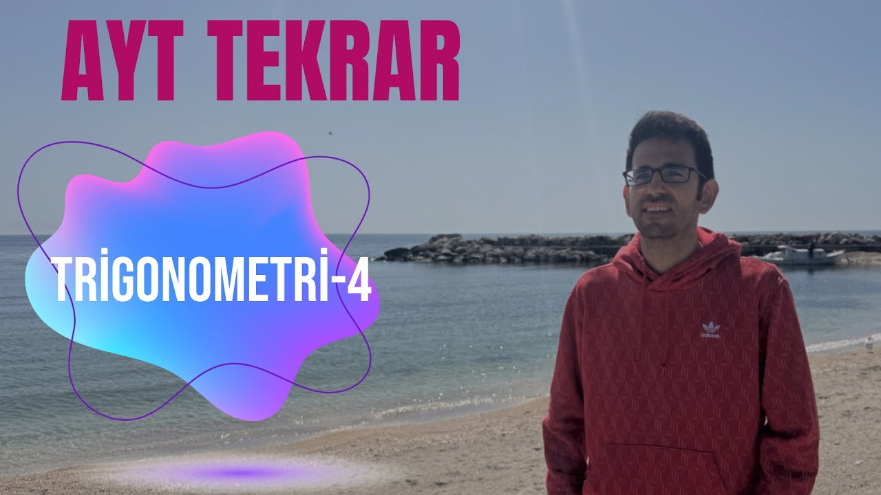 AYT Tekrar Trigonometri-4 Trigonometrik Denklemler
