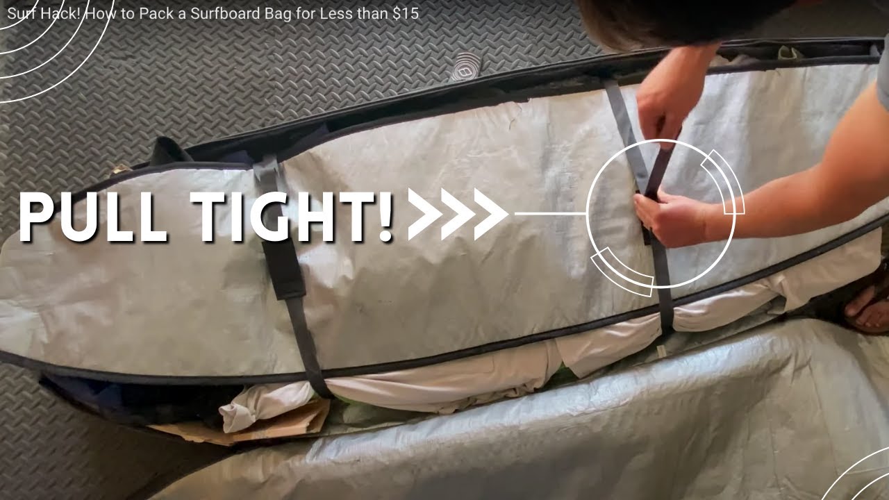 Surf Hack! How to Pack a Surfboard Bag for Less than $15