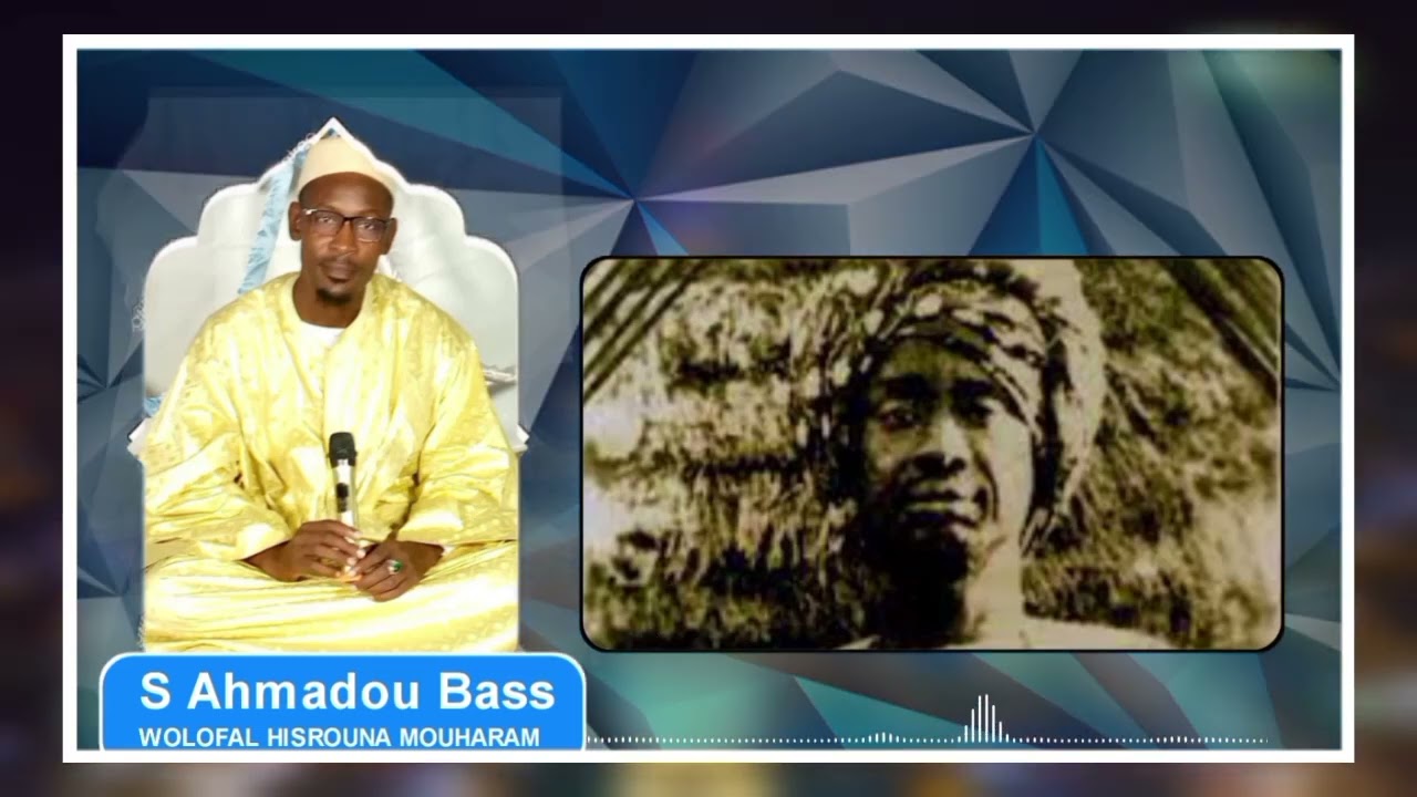 Wolofal Hisrouna Muharram Serigne Ahmadou Bass Prestation Ouseynou Gueye