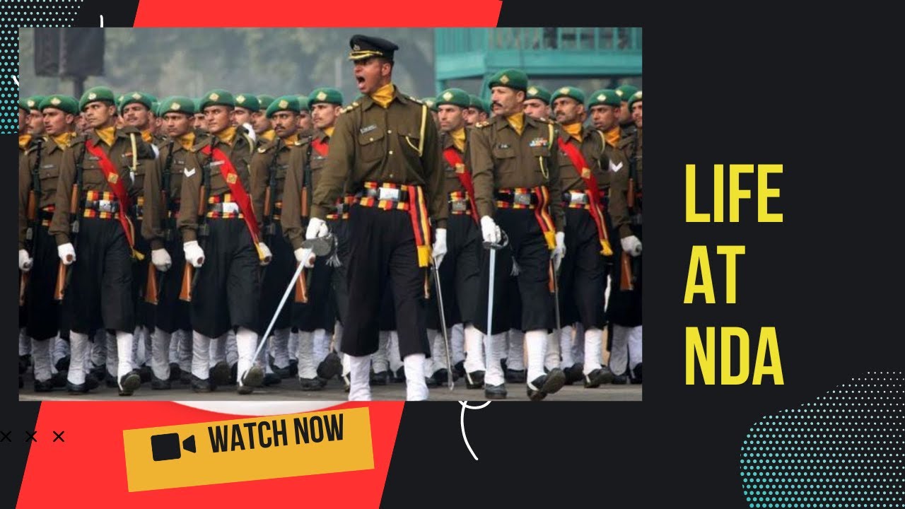 Life at NDA (National Defence Academy)