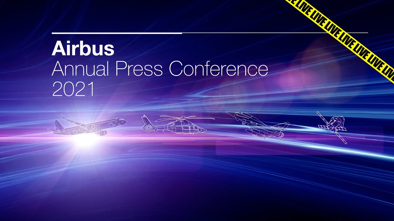 Annual Press Conference 2021 | #AirbusResults