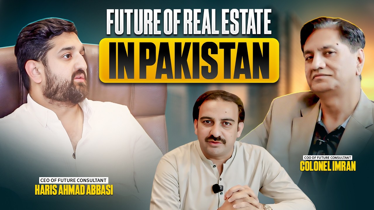 Real Estate Future in Pakistan | Bahria Town, Apartments & Investment Trends