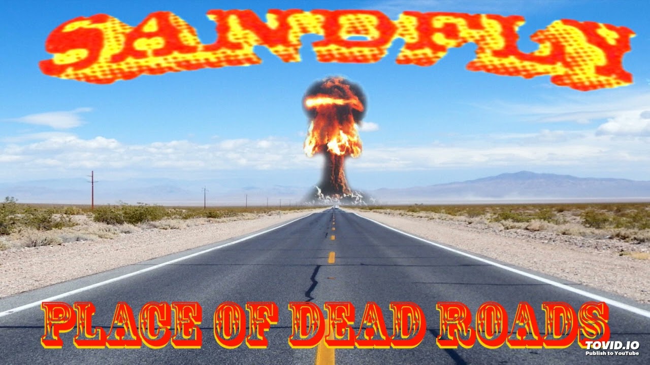 SandFly - Place of Dead Roads