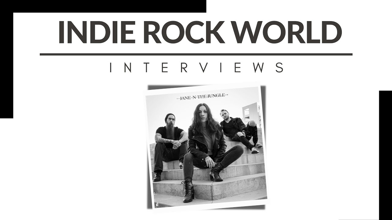 INDIE ROCK WORLD Interviews JANE N THE JUNGLE from USA