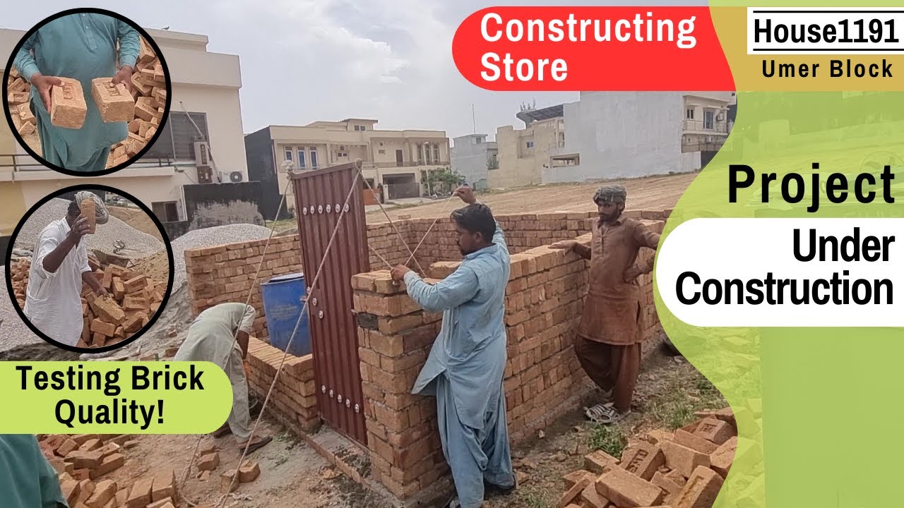 Project House1191 Umer Block | Check Brick Quality | Building Store | Project Under Construction