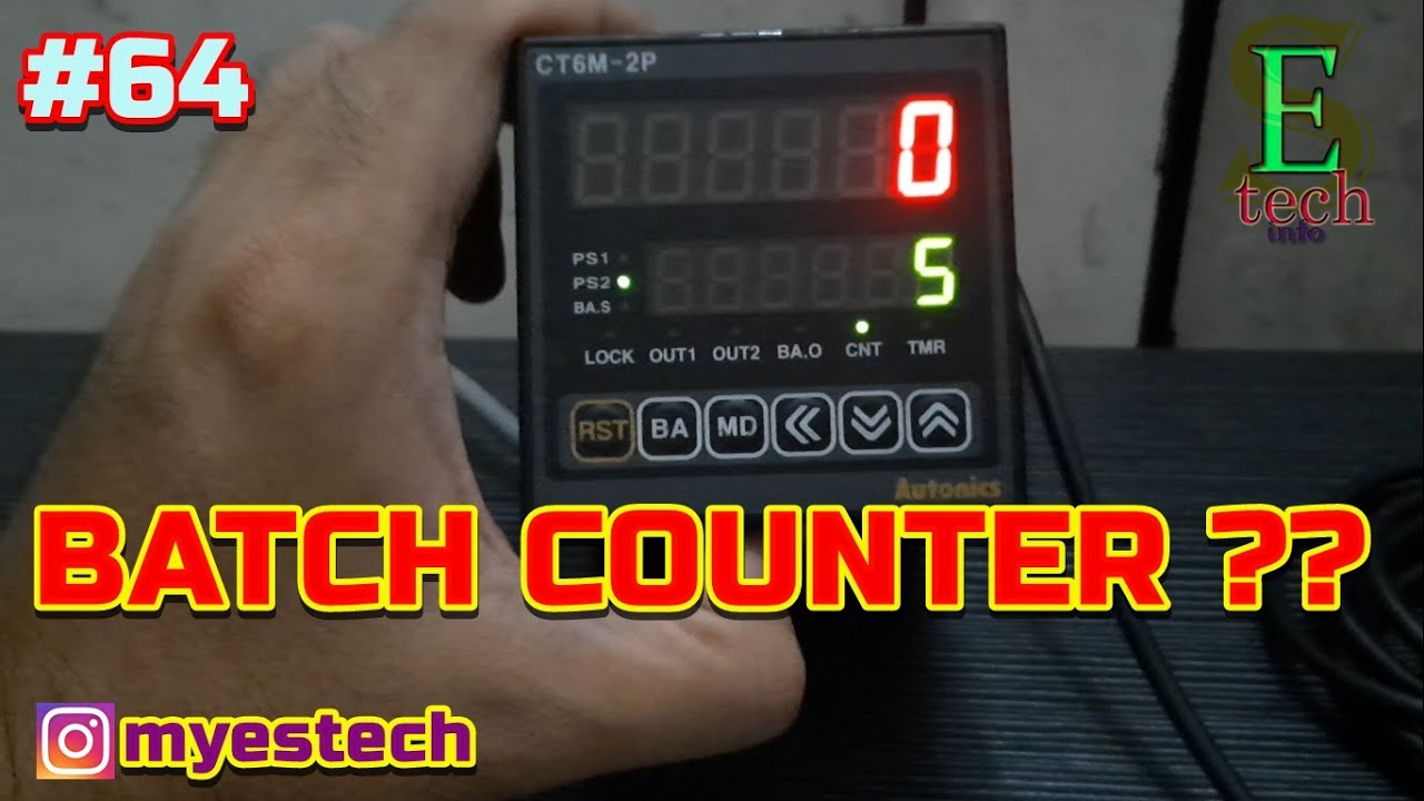 Counter #CT6M dengan fungsi BATCH !?! || 04042023 #Autonics #CT6