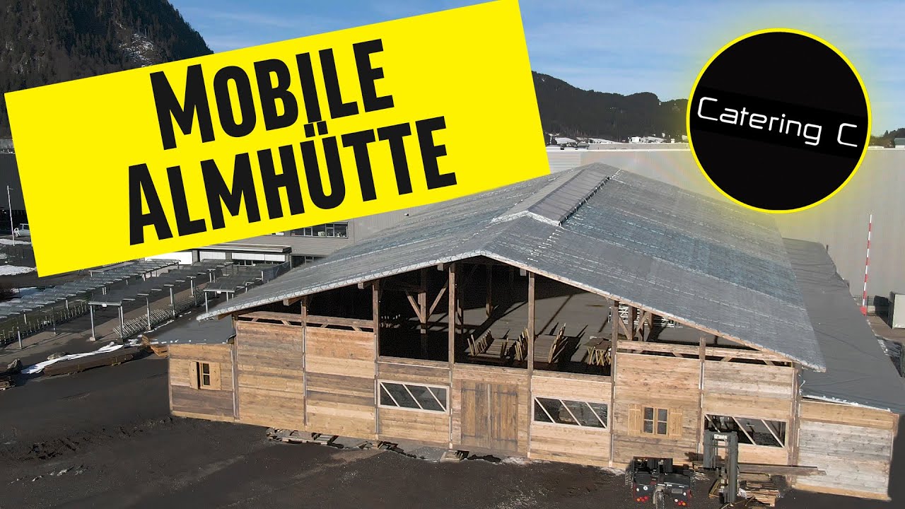 Catering C | Eine Mobile Almhütte | Wir stellen vor 😁