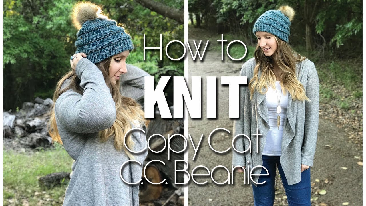 KNITTING TUTORIAL | COPY  CAT C.C. BEANIE