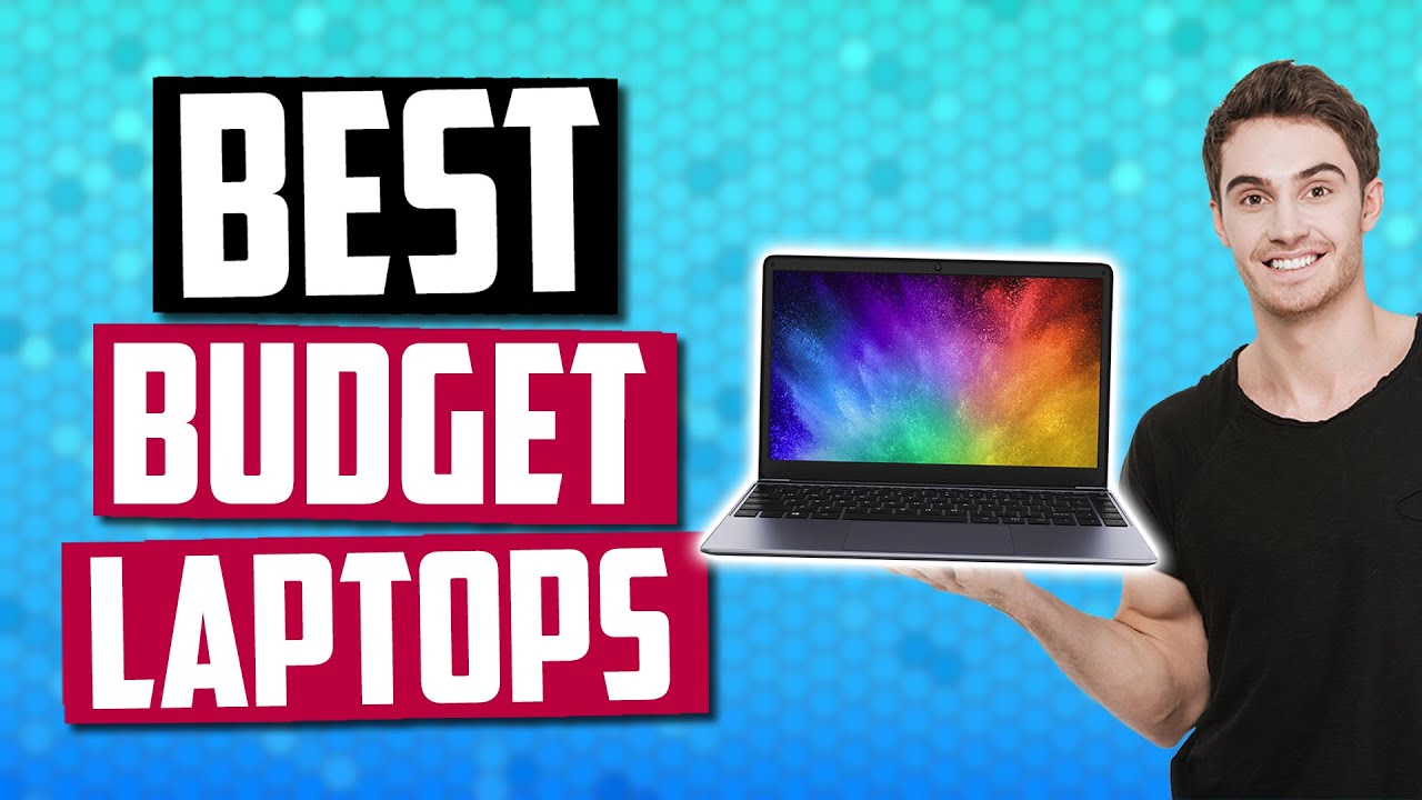 Best Budget Laptops [June 2019] - 5 Laptops For Productivity, Gaming & Business