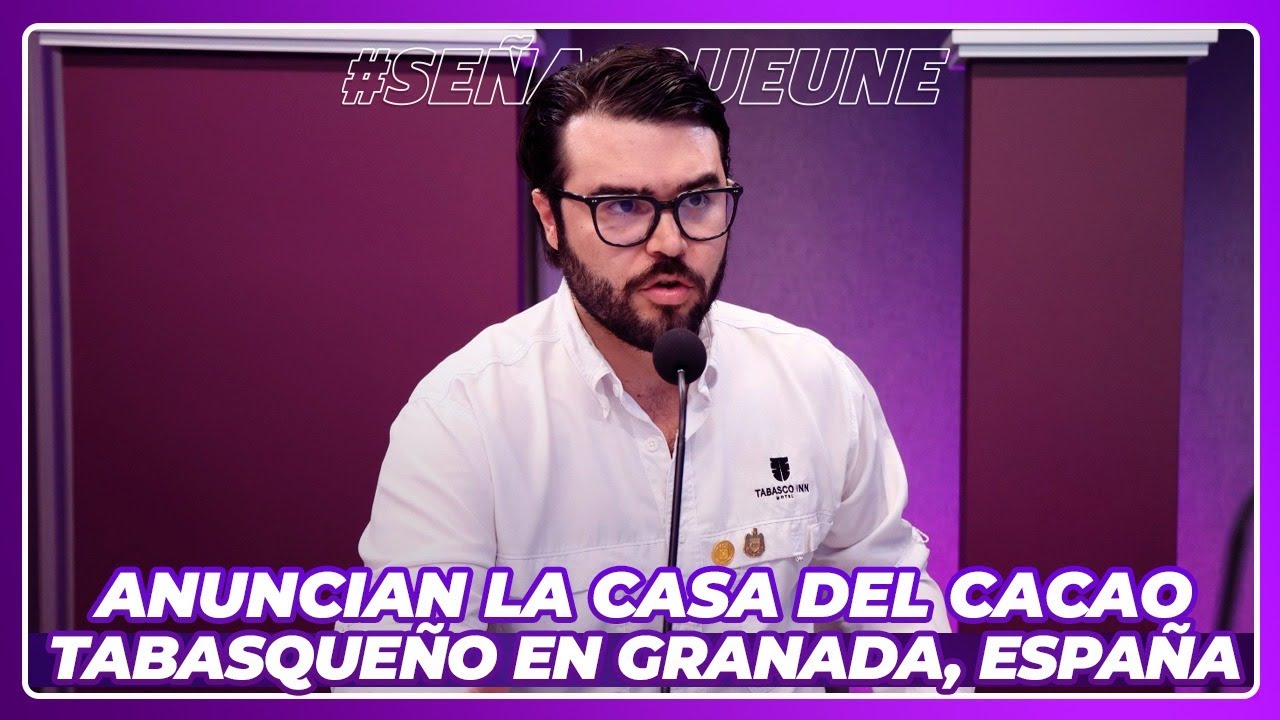 Anuncian la Casa del cacao tabasqueño en Granada, España