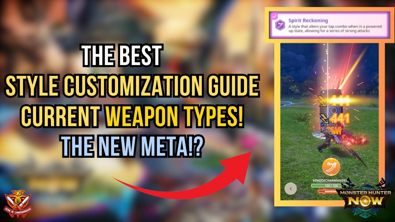 The BEST STYLE CUTOMIZATION GUIDE! The NEW META! All current Weapons! l Monster Hunter Now