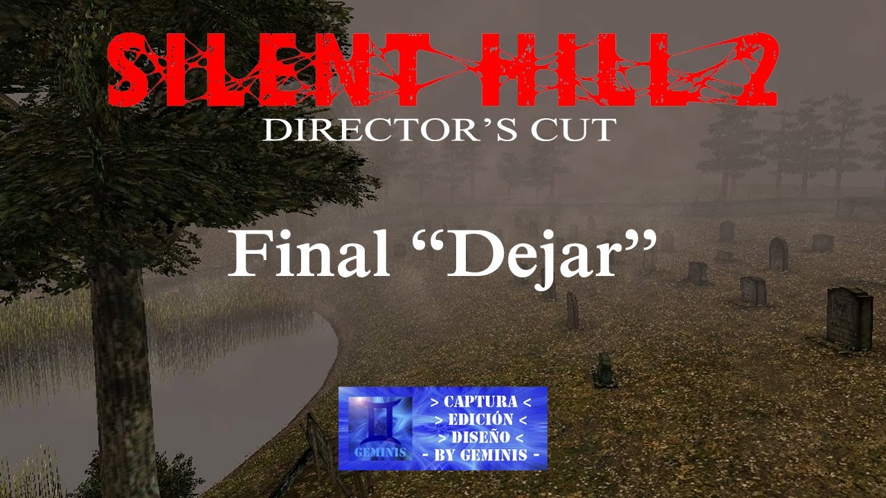 Silent Hill 2 - Final "Dejar" [720p HD]