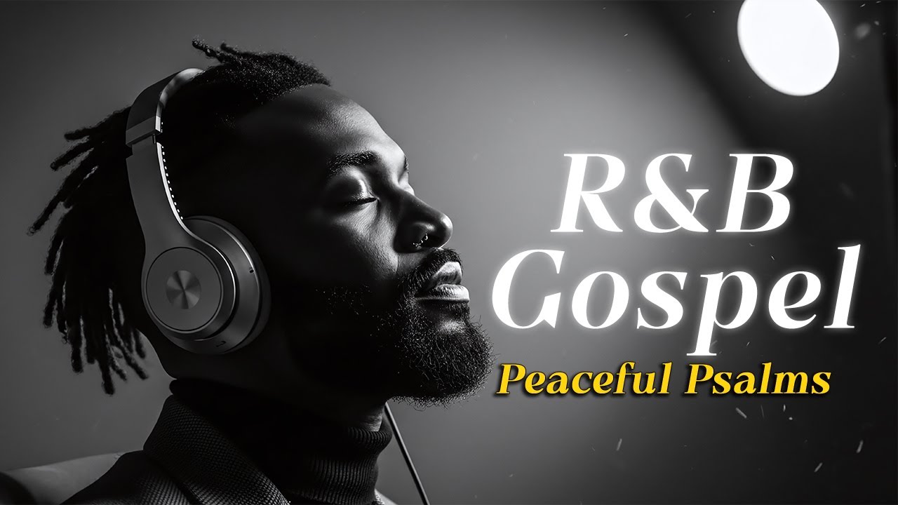 ✨ R&B Gospel | Midnight Holy Praise for Healing Peace and Soulful Rest