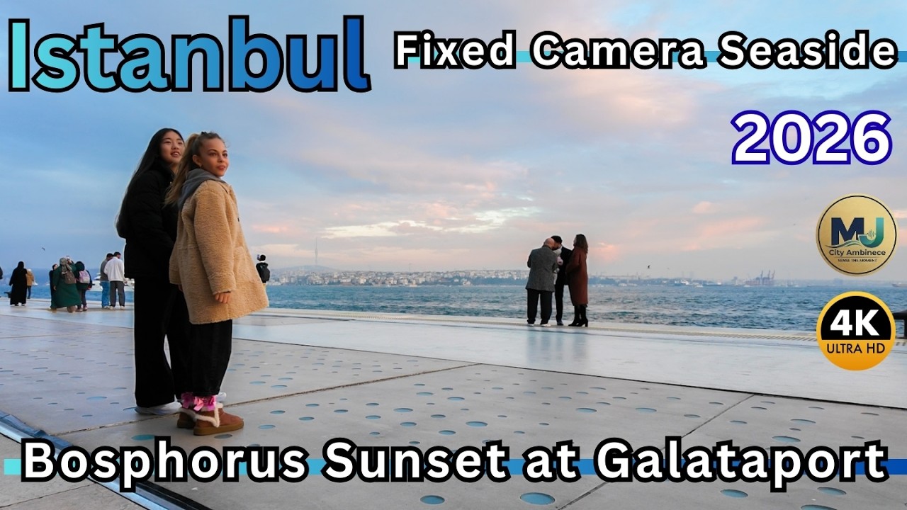 Istanbul Bosphorus Sunset at Galataport | Static City Ambience | Real City Sounds