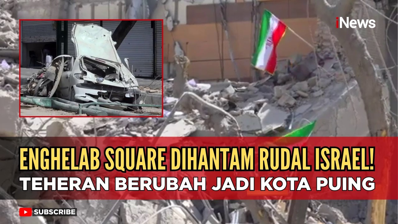 Kondisi Terkini Teheran! Lapangan Enghelab Hancur Dihantam Serangan AS Israel | iNews Terkini