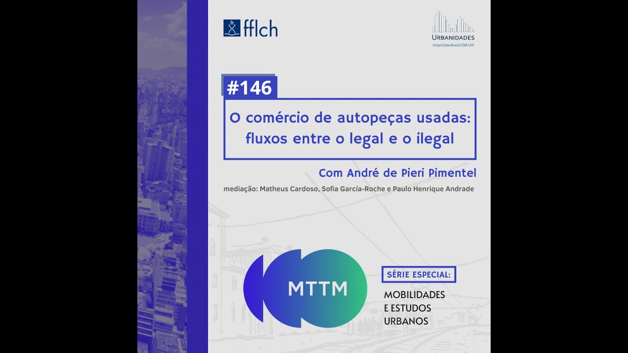 #146 - O comércio de autopeças usadas: fluxos entre o legal e o ilegal