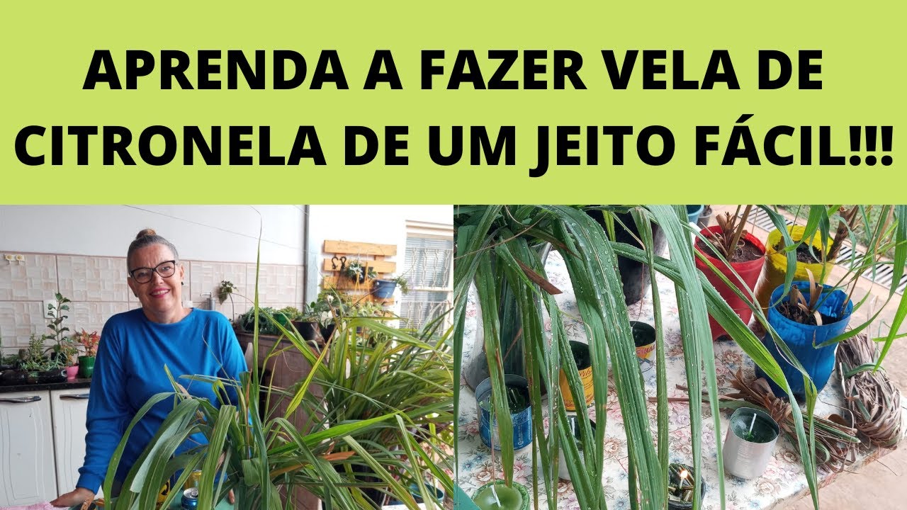 DICAS PARA SEU JARDIM | APRENDA A FAZER VELA DE CITRONELA DE UM JEITO FÁCIL!!