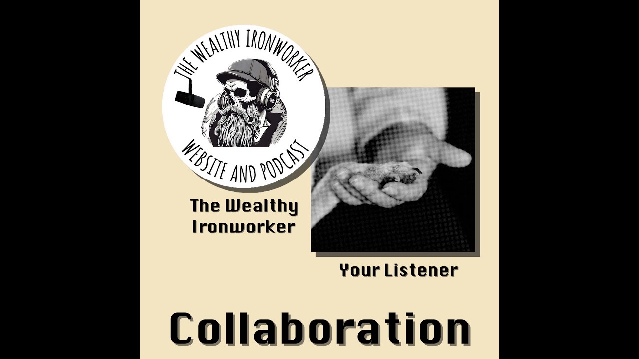 Socialism and capitalism: the psychology and caveats with The Wealthy Ironworker
