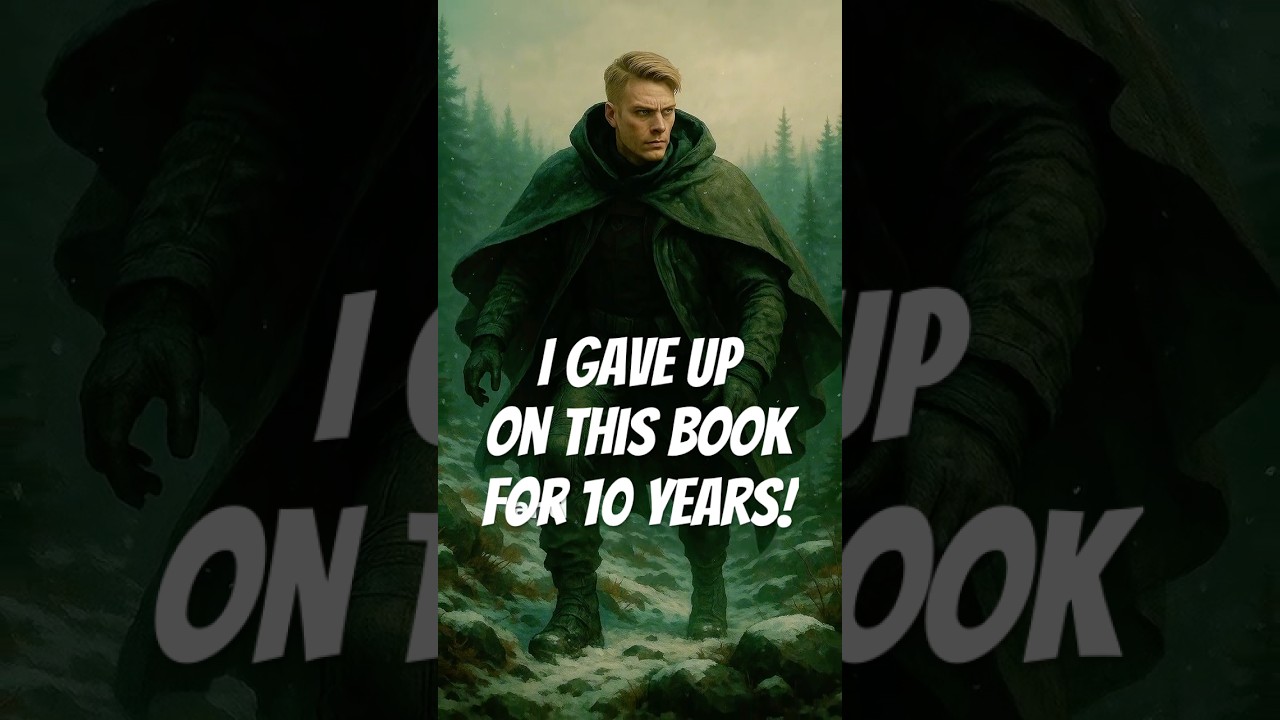 I gave up on this book for TEN years!