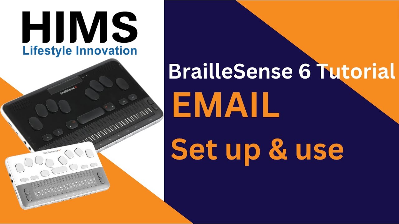 BrailleSense 6 - Setting Up and Using Email