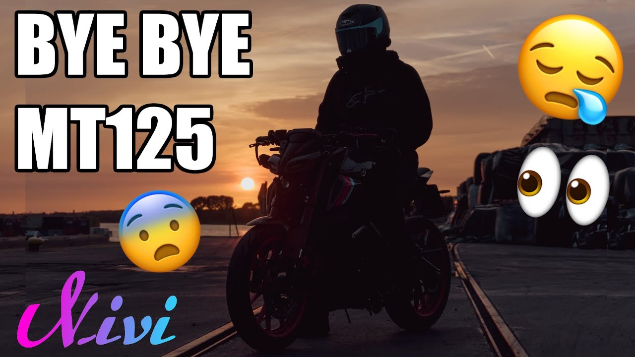 BYE BYE MT 125 :C | Motovlog | Nivi