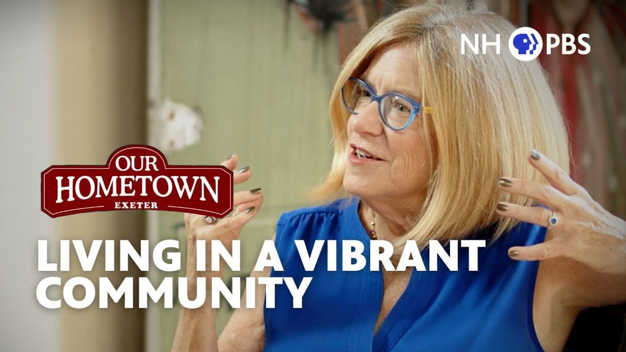 Living in a Vibrant Community | Our Hometown Exeter