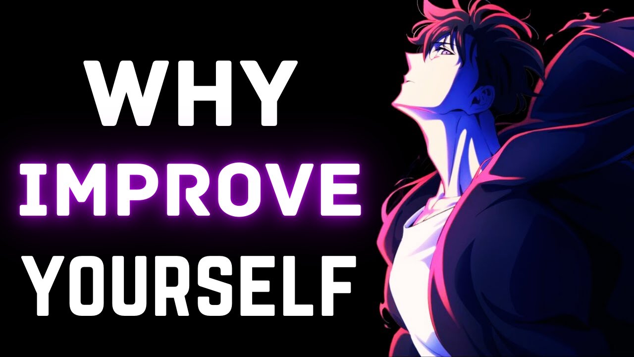 Почему вам следует УЛУЧШАТЬСЯ?
