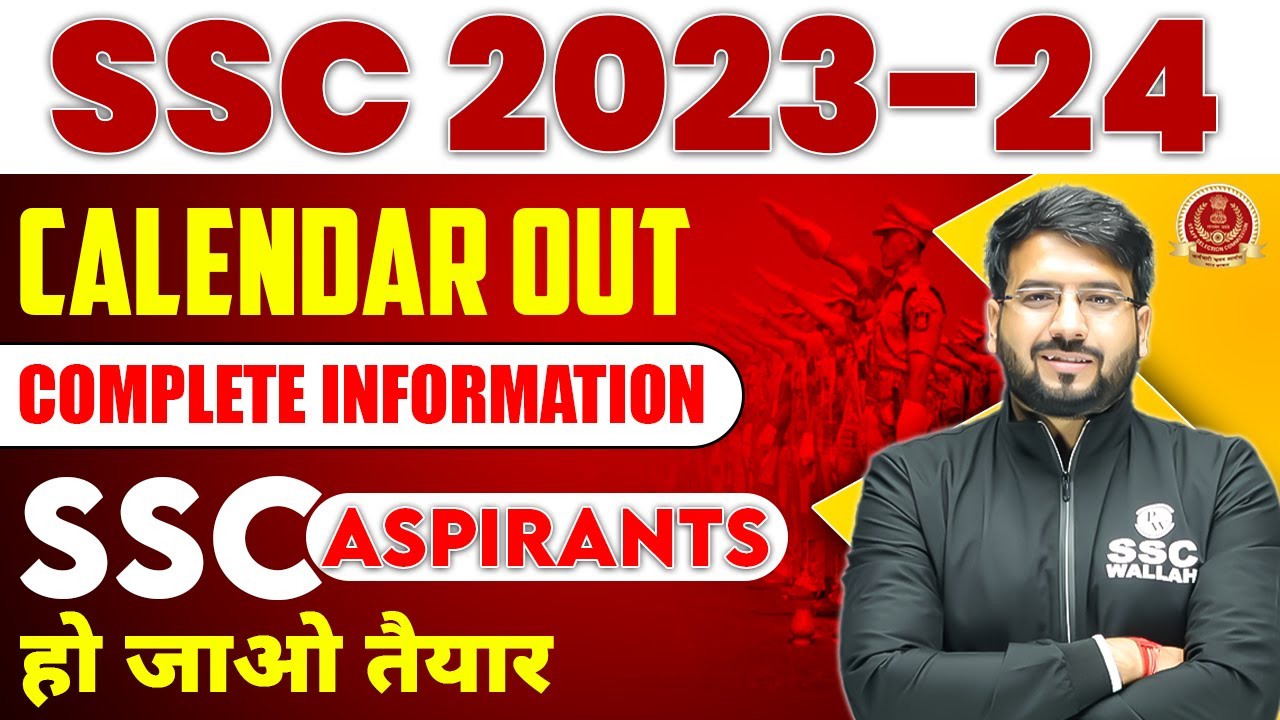 SSC 2023-24 Calendar OUT | Complete Information | SSC Wallah