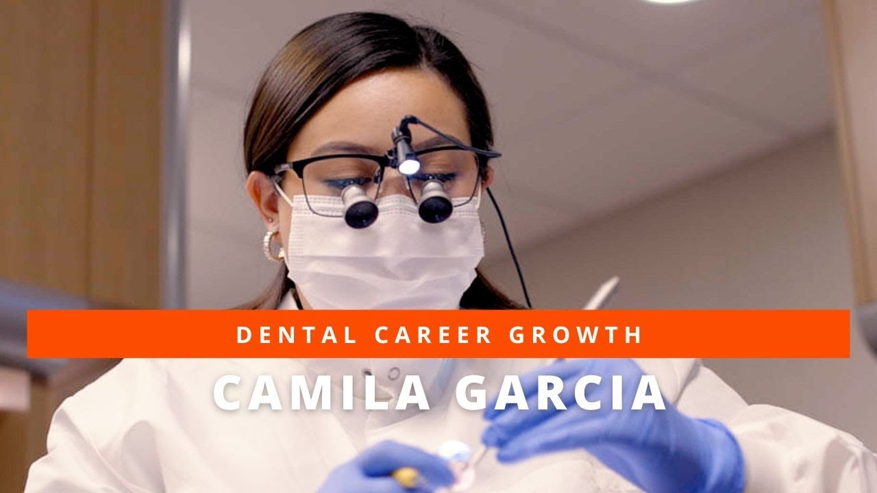 Dental Career Growth: Dental Hygienist Camila Garcia