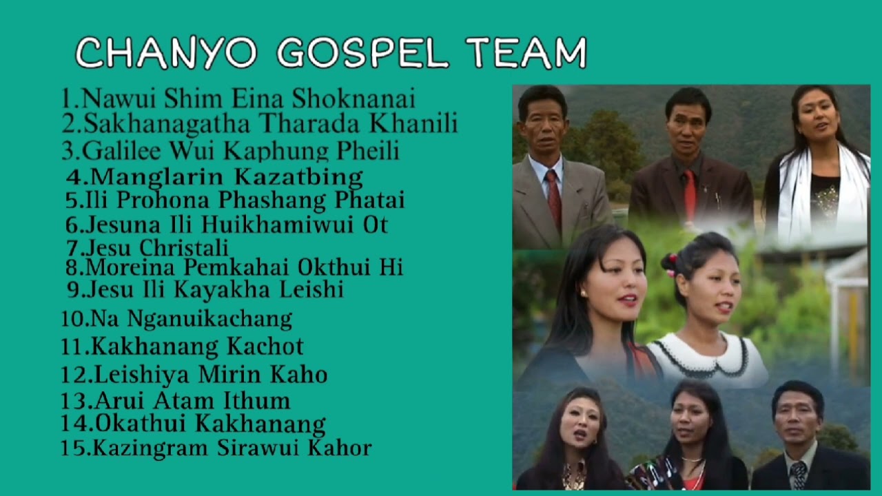 Chanyo Gospel Team //Tangkhul Gospel Song