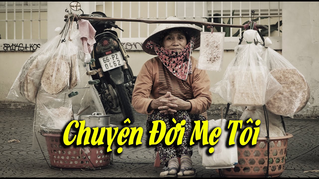 Mẹ yêu ơi..Con xin kể về cuộc đời mẹ đây..!
