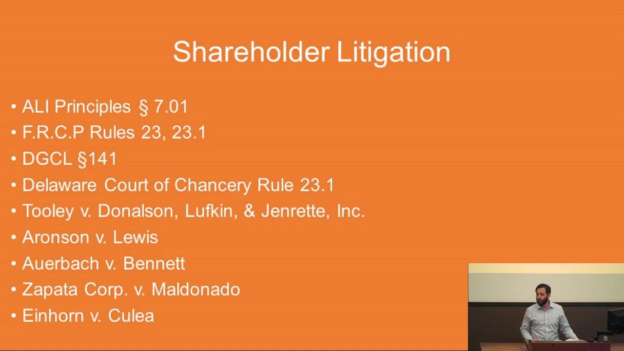 Corporations II: Directors' Duties to Shareholders;  Securities Markets & Securities Fraud