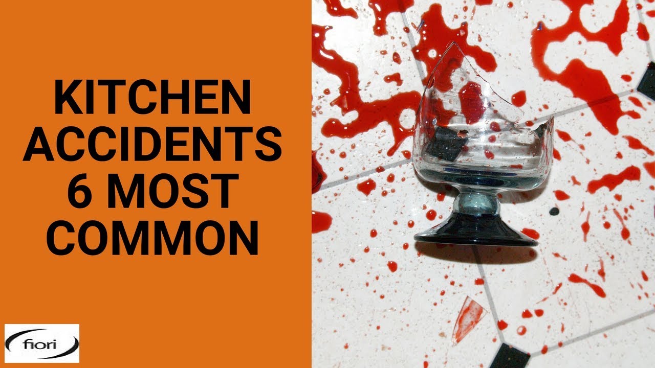 Kitchen Accidents - 6 Most Common