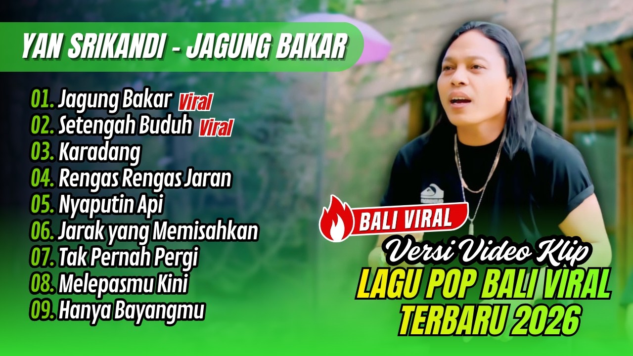 Yan Srikandi Album - JAGUNG BAKAR - SETENGAH BUDUH | KARADANG || LAGU POP BALI TERPOPULER 2026