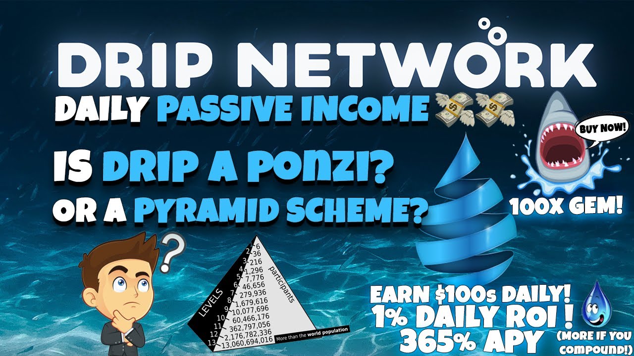 DRIP NETWORK💧IS DRIP A PONZI/PYRAMID SCHEME ?? 1% DAILY ROI !?