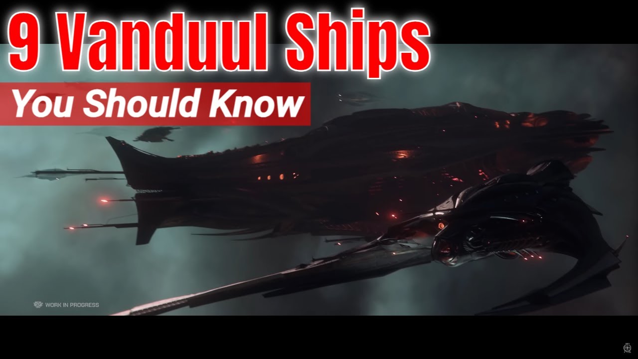9 Vanduul Ships You Should Know | Star Citizen Squadron 42 [4K]