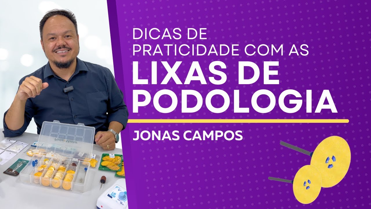 Dicas de praticidade com as lixas de podologia